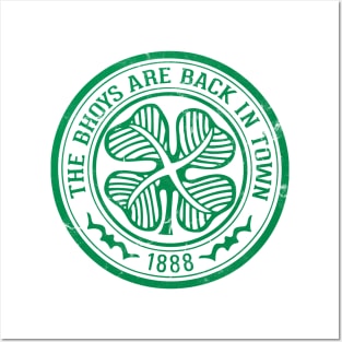 The Bhoys Are Back In Town Posters and Art